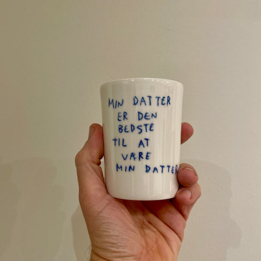 Min datter er den bedste til at være min datter