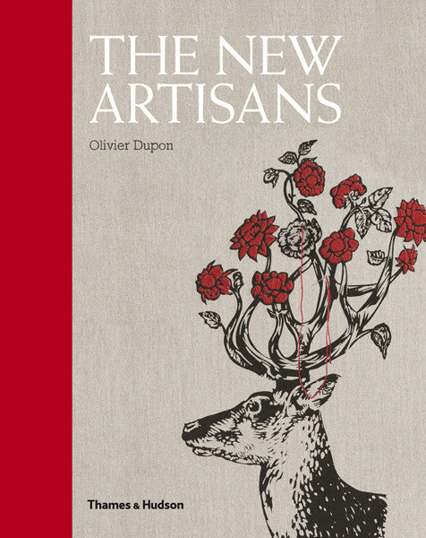 The New Artisans af Olivier Dupon